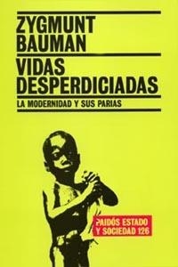 VIDAS DESPERDICIADAS | 9788449316715 | ZYGMUNT BAUMAN