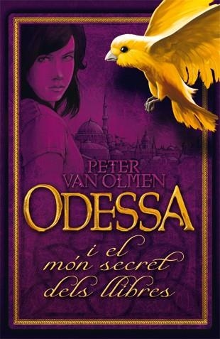 ODESSA I EL MON SECRET DELS | 9788424641337 | VAN OLMEN