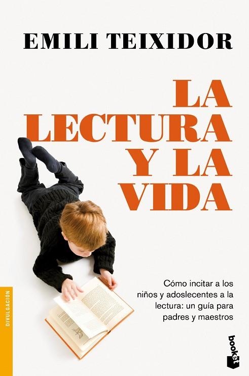 LA LECTURA Y LA VIDA | 9788408003694 | EMILI TEIXIDOR