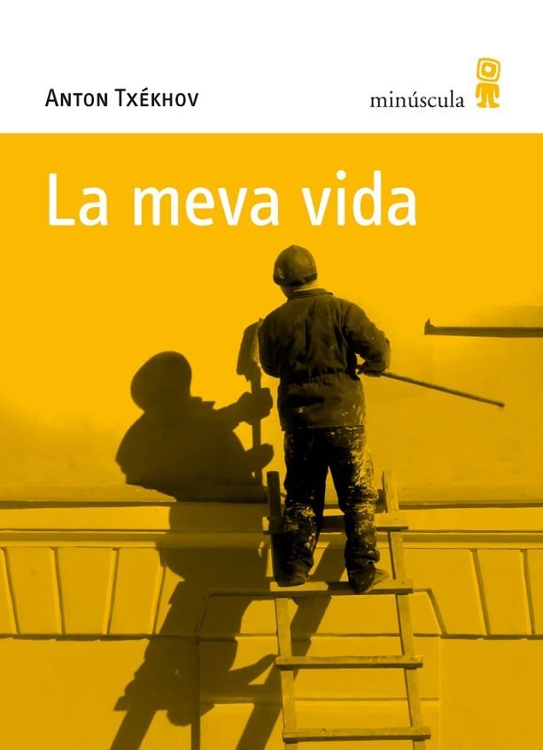 LA MEVA VIDA | 9788495587848 | TXEKHOV