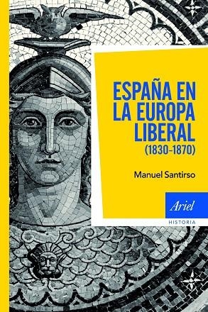 ESPAÑA EN LA EUROPA LIBERAL | 9788434400061 | SANTIRSO