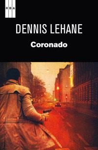 CORONADO | 9788490061732 | LEHANE