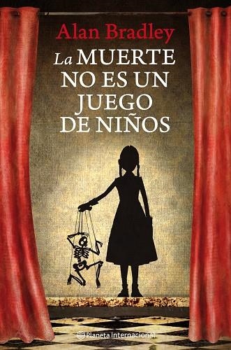 LA MUERTE NO ES UN JUEGO DE NIÑO | 9788408111702 | BRADLEY