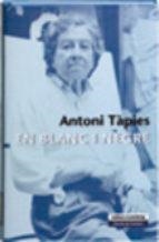 EN BLANC I NEGRE | 9788481097788 | TAPIES, ANTONI