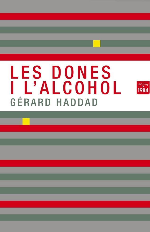 LES DONES I L'ALCOHOL | 9788492440801 | HADDAD