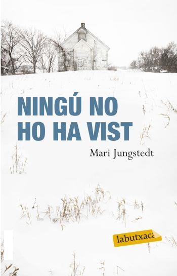 NINGU NO HO HA VIST | 9788499301372 | JUNGSTEDT, MARI