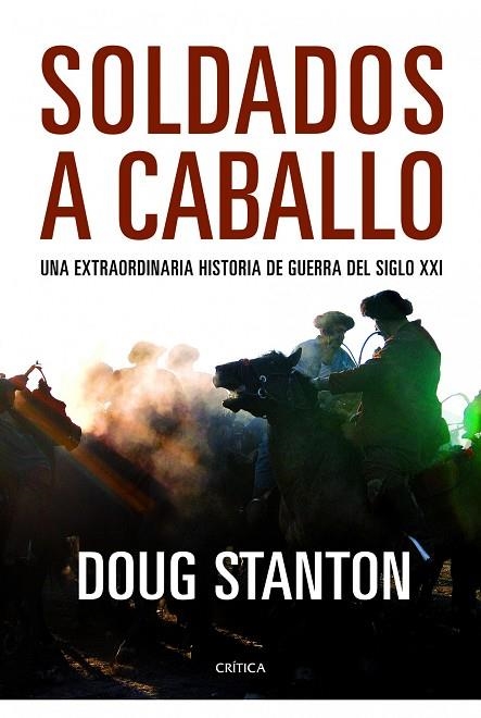 SOLDADOS A CABALLOS | 9788498923322 | STANTON