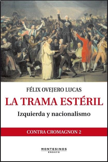 LA TRAMA ESTERIL | 9788415216254 | OVEJERO