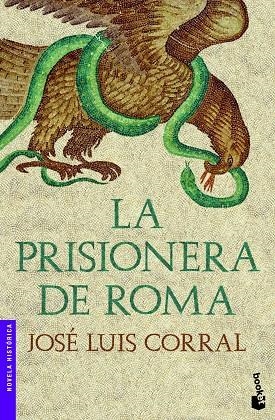 LA PRISIONERA DE ROMA | 9788408003922 | CORRAL