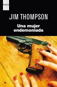 UNA MUJER ENDEMONIADA | 9788490061992 | THOMPSON