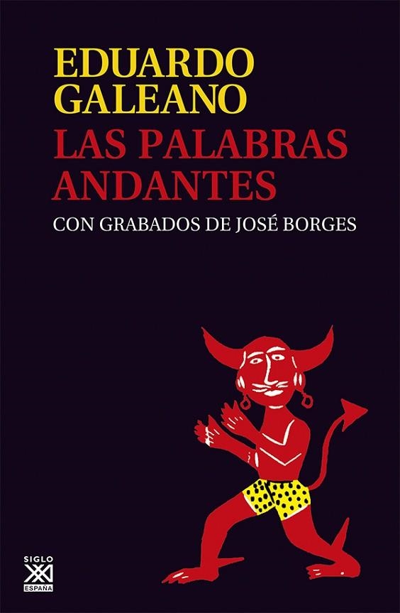 PALABRAS ANDANTES | 9788432308147 | GALEANO