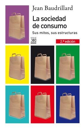 LA SOCIEDAD DEL CONSUMO | 9788432313769 | BAUDRILLARD