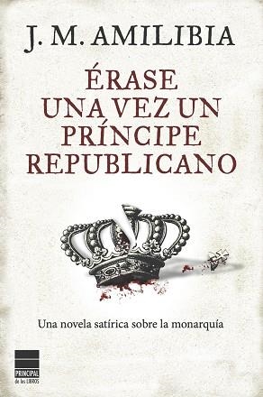 ERASE UNA VEZ UN PRINCIPE | 9788493897857 | AMILIBIA