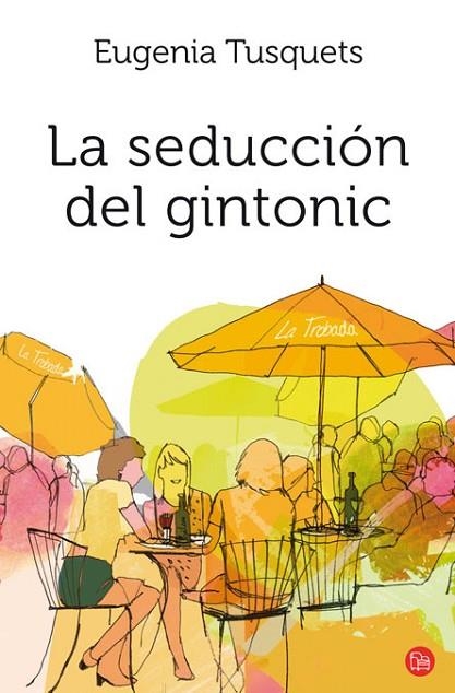 LA SEDUCCION DEL GINTONIC | 9788466325677 | TUSQUETS