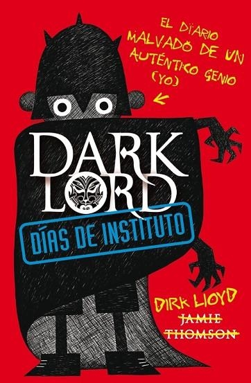 DARK LORD DIAS DE INSTITUTO | 9788420411026 | JAMIE THOMSON