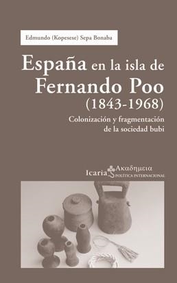 ESPAÑA EN LA ISLA DE FERNANDO PO | 9788498883701 | SEPA BONABA, EDMUNDO