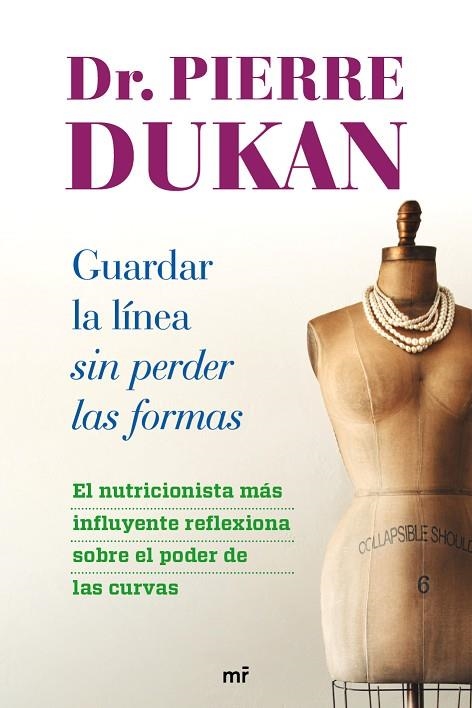 GUARDAR LA LINEA SIN PERDER LAS | 9788427026018 | DUKAN