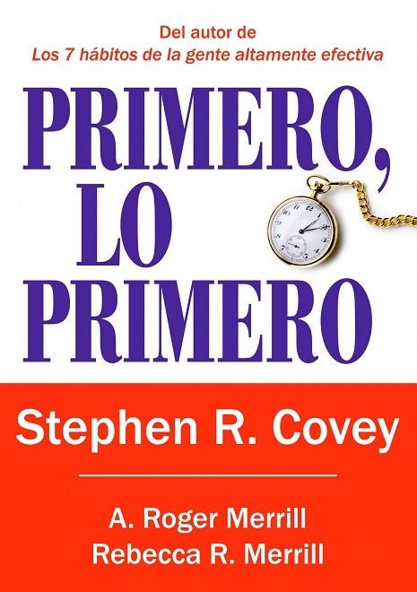 PRIMERO, LO PRIMERO | 9788449322976 | COVEY