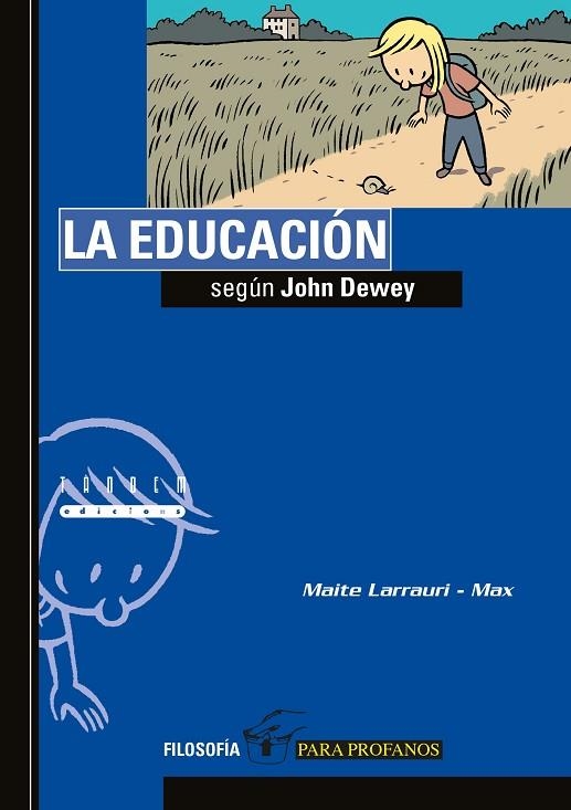 LA EDUCACION | 9788481319927 | LARRAURI