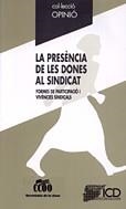 PRESÈNCIA DE DONES AL SINDICAT | 9788439346722 | VARIOS