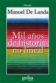 MIL AÑOS DE HISTORIA NO LINEAL | 9788497842921 | DE LANDA