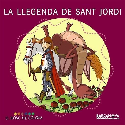 LA LLEGENDA DE SANT JORDI | 9788448917494 | BALDó, ESTEL/GIL, ROSA/SOLIVA, MARIA