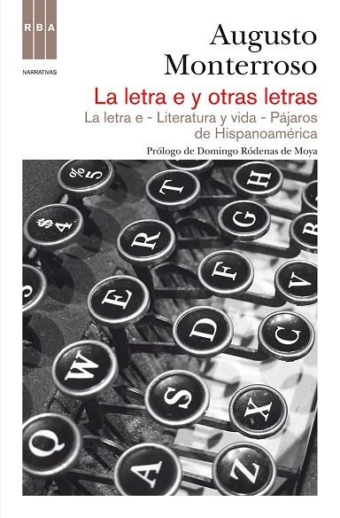 LA LETRA E Y OTRAS LETRAS | 9788490062371 | MONTERROSO