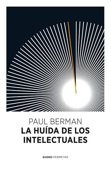 LA HUIDA DE LOS INTELECTUALES | 9788415355021 | BERMAN