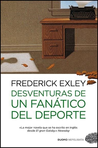 DESVENTURAS DE UN FANATICO | 9788415355151 | EXLEY