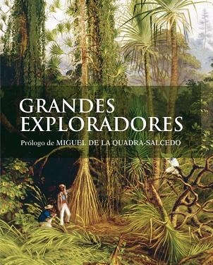 GRANDES EXPLORADORES | 9788481564808 | ROBIN HANBURY-TENISON (ED.)