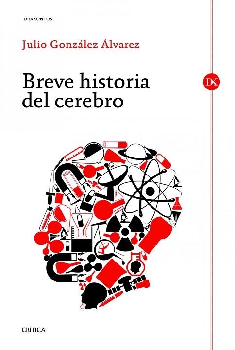 BREVE HISTORIA DEL CEREBRO | 9788498923667 | GONZALEZ