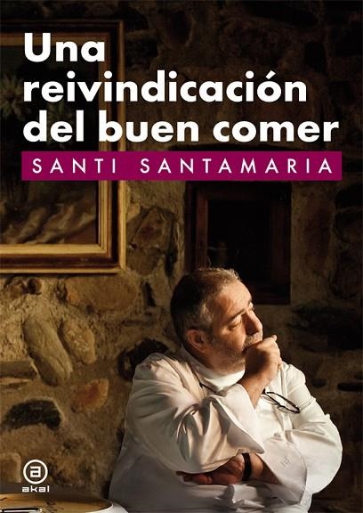 UNA REIVINDICACION DEL BUEN COME | 9788446035381 | SANTAMARIA