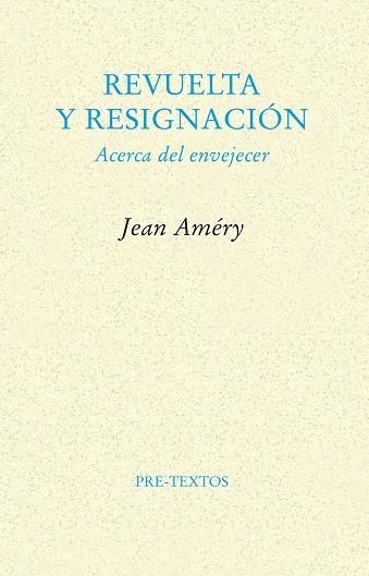 REVUELTA Y RESIGNACION PT-523 | 9788481914009 | AMERY, JEAN