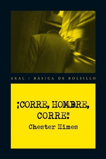 CORRE, HOMBRE, CORRE | 9788446035138 | HIMES