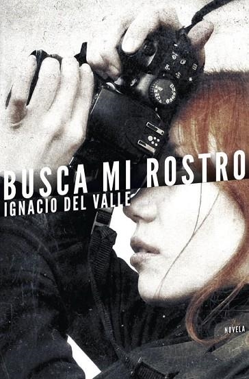 BUSCA MI ROSTRO | 9788401353000 | DEL VALLE