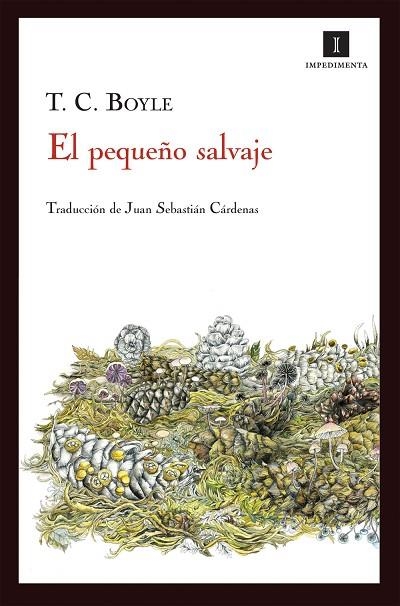 EL PEQUEÑO SALVAJE | 9788415130666 | BOYLE