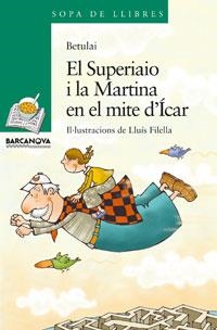 EL SUPERIAIO I LA MARTINA | 9788448920876 | VARIOS