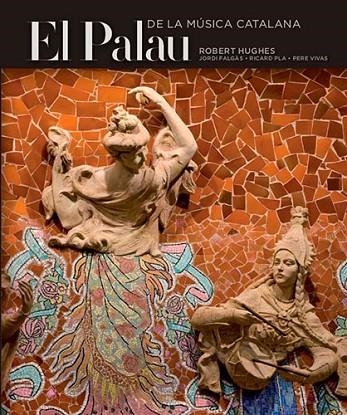 EL PALAU DE LA MUSICA CATALANA | 9788484783527 | HUGHES