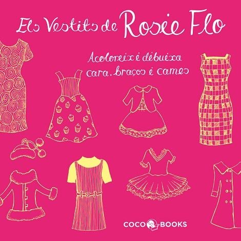 ELS VESTITS DE ROSIE FLO | 9788493994440 | STREETEN, ROZ