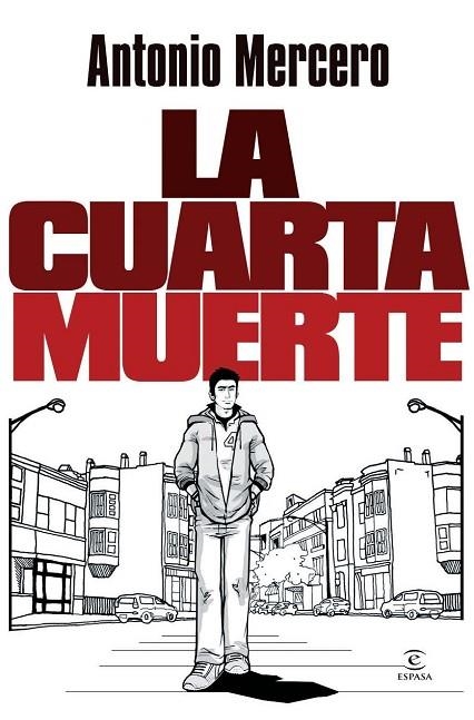 LA CUARTA MUERTE | 9788467039405 | MERCERO