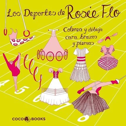 LOS DEPORTES DE ROSIE FLO | 9788493994457 | STREETEN, ROZ