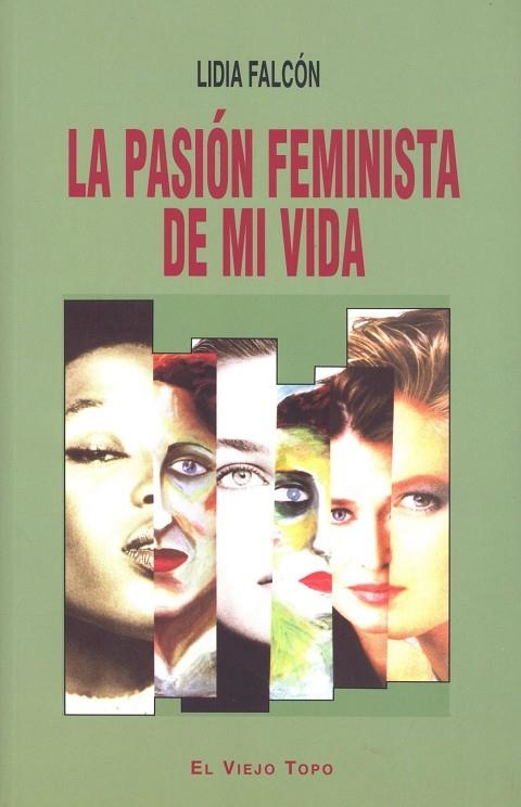 LA PASION FEMINISTA DE MI VIDA | 9788415216865 | FALCON