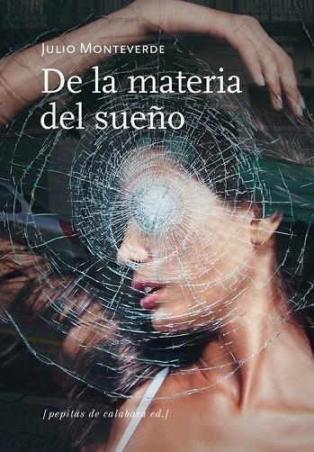 DE LA MATERIA DEL SUEÑO | 9788493943776 | MONTEVERDE