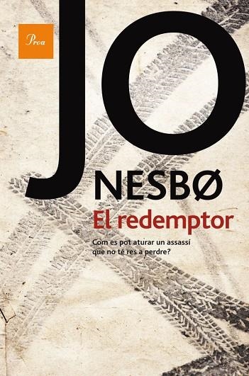 JO NESBO EL REDEMPTOR | 9788475882543 | NESBO, JO