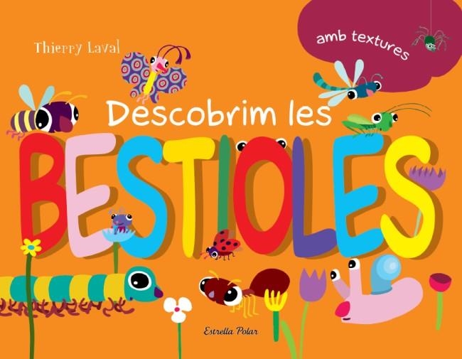 DESCOBRIM LES BESTIOLES | 9788499326238 | LAVAL