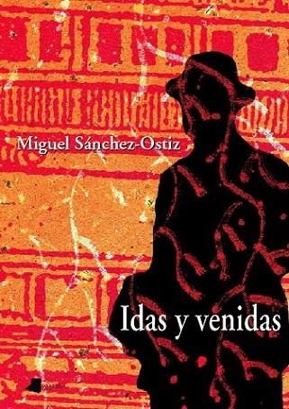 IDAS Y VENIDAS | 9788476817117 | SANCHEZ