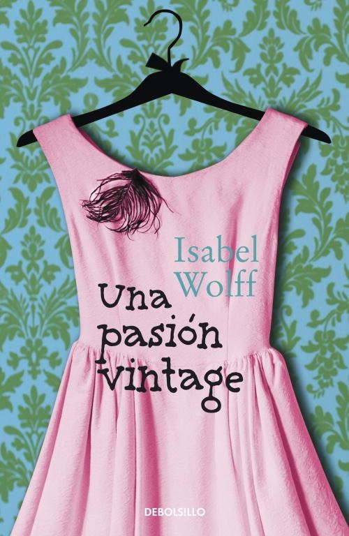 UNA PASION VINTAGE | 9788499895185 | WOLFF