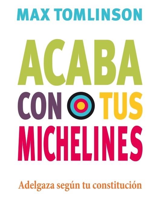 ACABA CON TUS MICHELINES | 9788415193135 | TOMLINSON