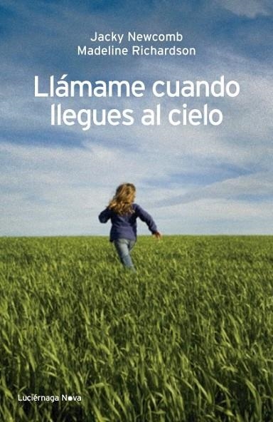 LLAMAME CUANDO LLEGUES AL CIELO | 9788492545728 | VARIS