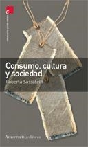 CONSUMO, CULTURA Y SOCIEDAD | 9789505186662 | SASSATELLI